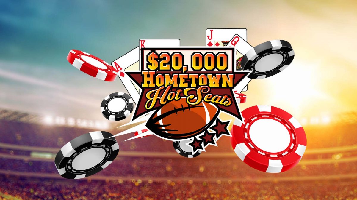 $20,000 Hometown Hot Seats