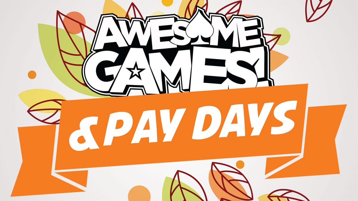 Awesome Games and Awesome Paydays