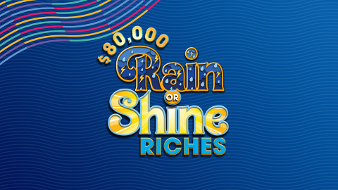Rain or Shine Riches