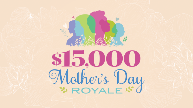 Mother’s Day Royale